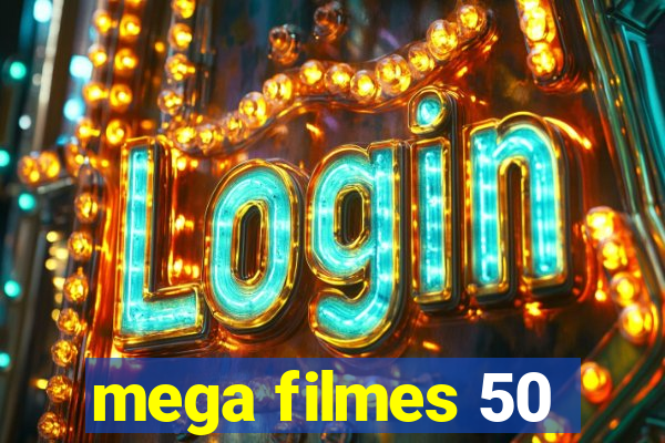 mega filmes 50